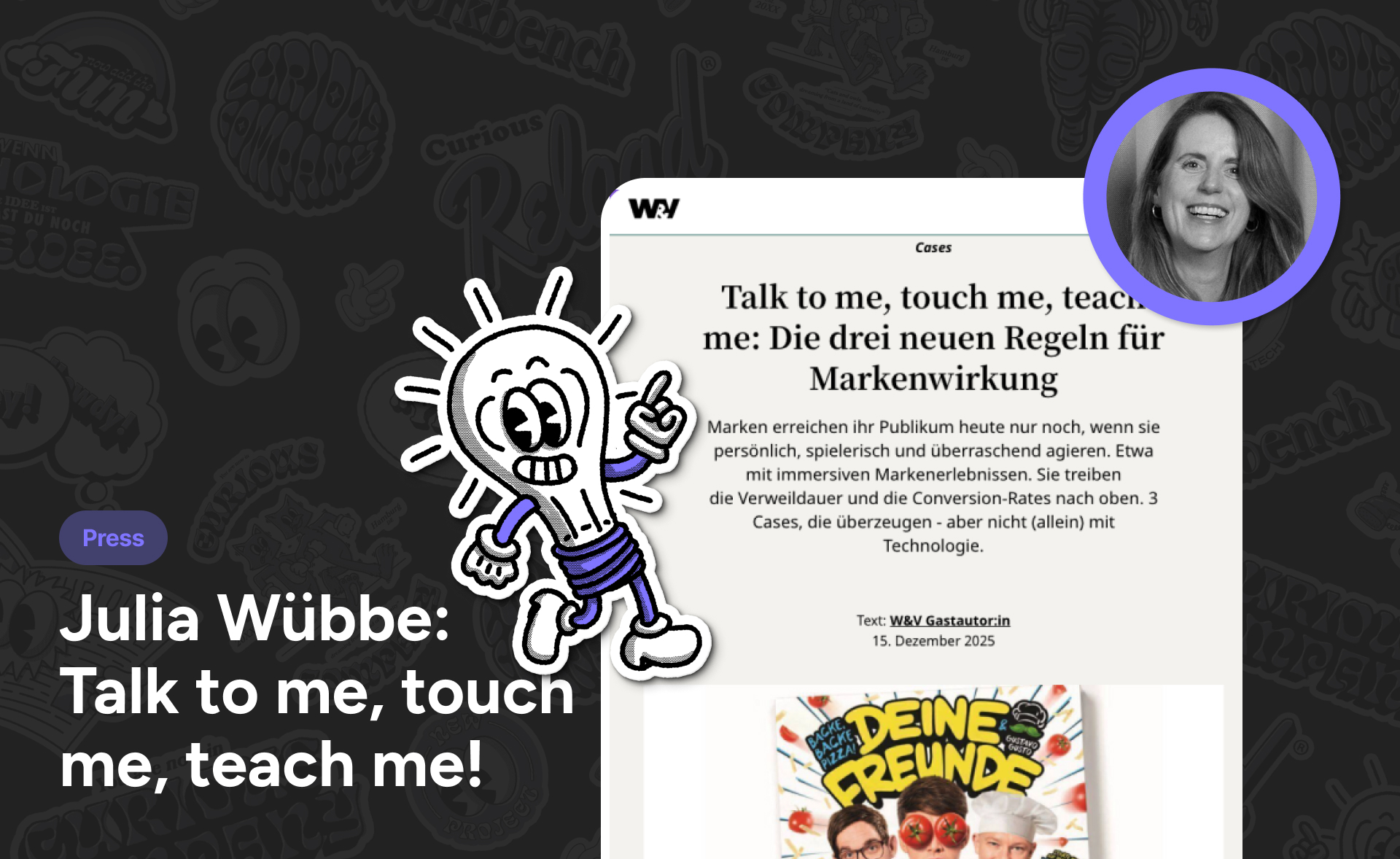 Talk to me, touch me, teach me: Die drei neuen Regeln für Markenwirkung